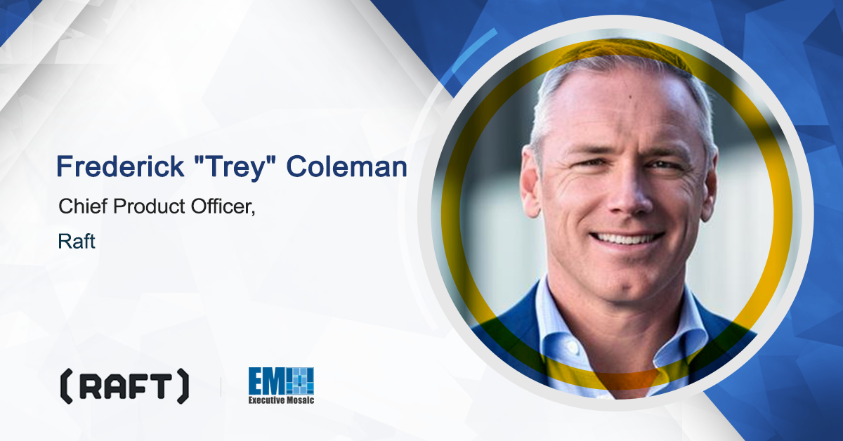 Air Force Veteran Trey Coleman Named Chief Product Officer at Raft