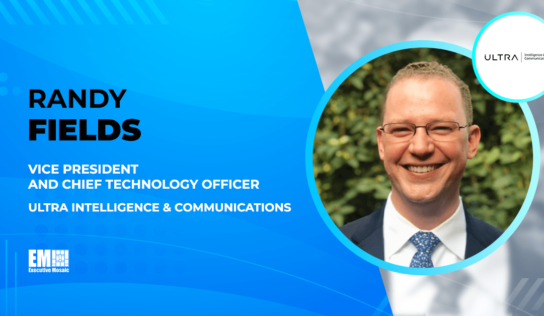 Randy Fields Assumes VP, CTO Post at Ultra Intelligence & Communications