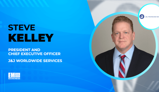 J&J Worldwide Services to Operate, Maintain Military Medical Education Training Campus; Steve Kelley Quoted