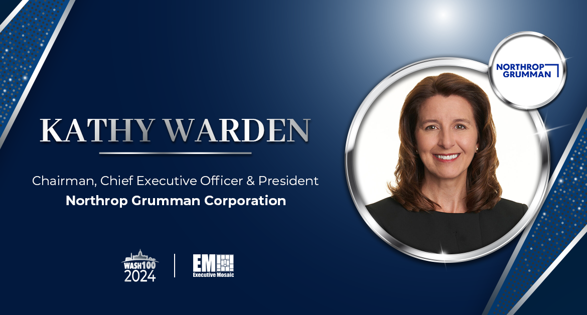 Northrop Grumman CEO Kathy Warden Wins 9th Wash100 Award for Spearheading Strategic Company Expansion
