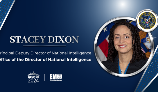 ODNI’s Stacey Dixon Wins 5th Wash100 Award for Boosting Intelligence Transparency, Interoperability Across IC