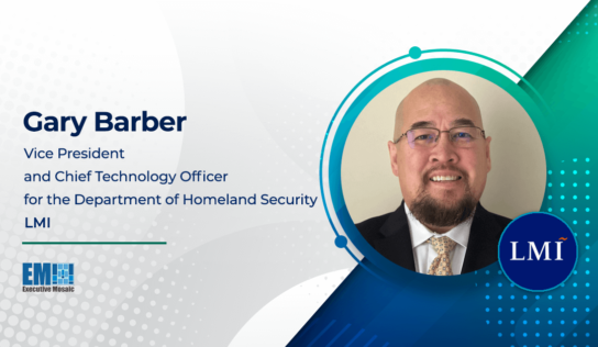 Gary Barber Joins LMI as VP, DHS Portfolio CTO