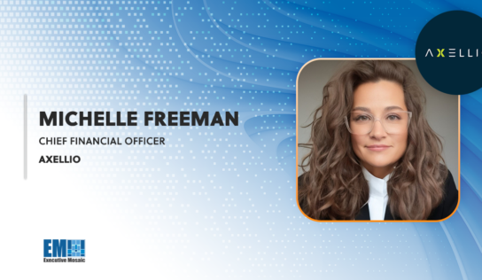 Michelle Freeman Joins Axellio as Chief Financial Officer; Scott Aken Quoted