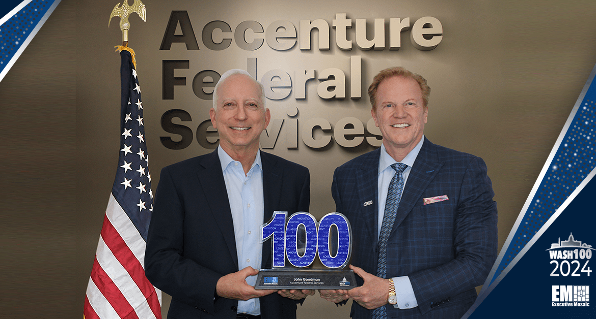 John Goodman of Accenture Federal Services Accepts 2024 Wash100 Award From Jim Garrettson of Executive Mosaic