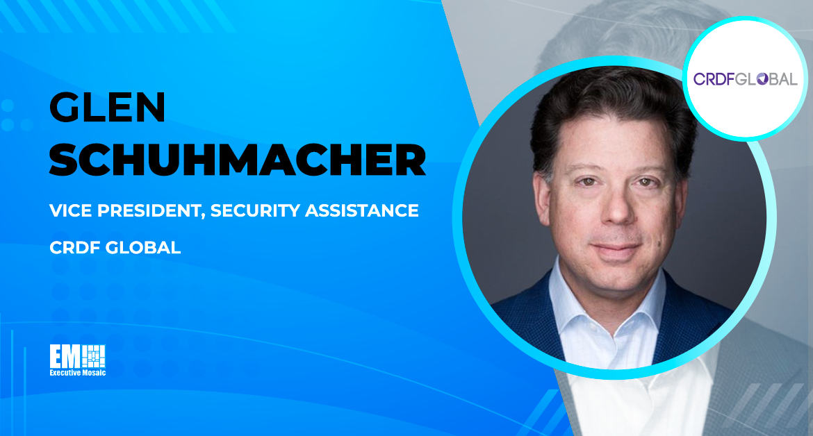 Glen Schuhmacher Joins CRDF Global as Security Assistance VP; Tina Dolph Quoted