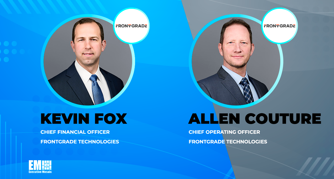 Frontgrade Technologies Appoints Kevin Fox as CFO, Allen Couture as COO