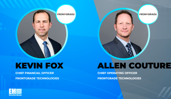 Frontgrade Technologies Appoints Kevin Fox as CFO, Allen Couture as COO