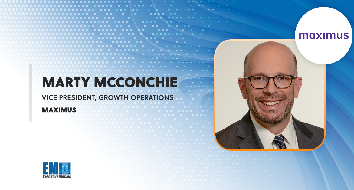 Maximus Names Marty McConchie as Growth Operations VP