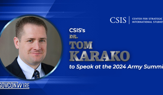 CSIS’s Dr. Tom Karako to Speak at the 2024 Army Summit