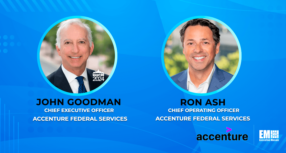 Ron Ash to Succeed John Goodman as Accenture Federal Services CEO