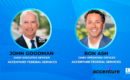 Ron Ash to Succeed John Goodman as Accenture Federal Services CEO