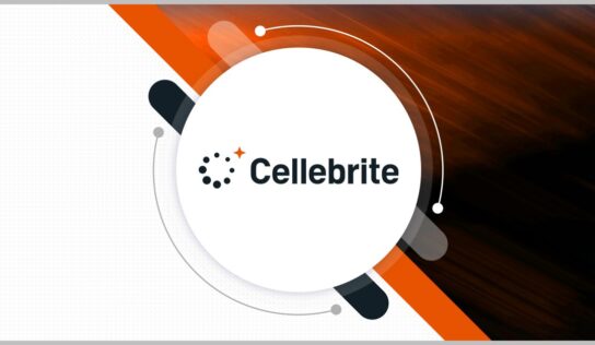 Cellebrite Establishes New Unit Focused on Federal Government Customers, Bolsters Ranks With Newly Acquired CyTech