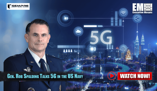 Rob Spalding Talks 5G Use Cases & Innovation in the US Navy