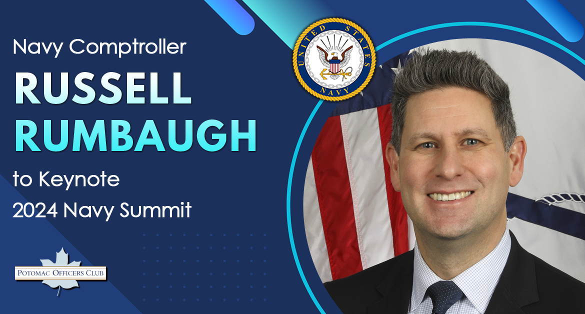 Navy Comptroller Russell Rumbaugh to Keynote 2024 Navy Summit