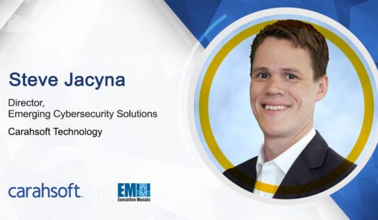 Carahsoft’s Steve Jacyna on the Cybersecurity Issues & Trends Agencies Need to Understand Now