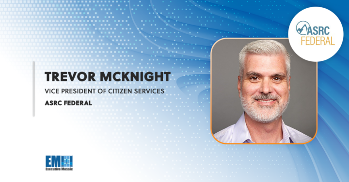 Trevor McKnight Appointed Citizen Services VP at ASRC Federal