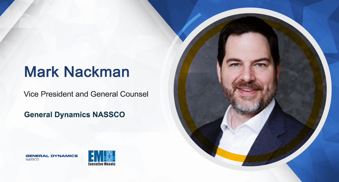 Mark Nackman Appointed VP, General Counsel at General Dynamics NASSCO