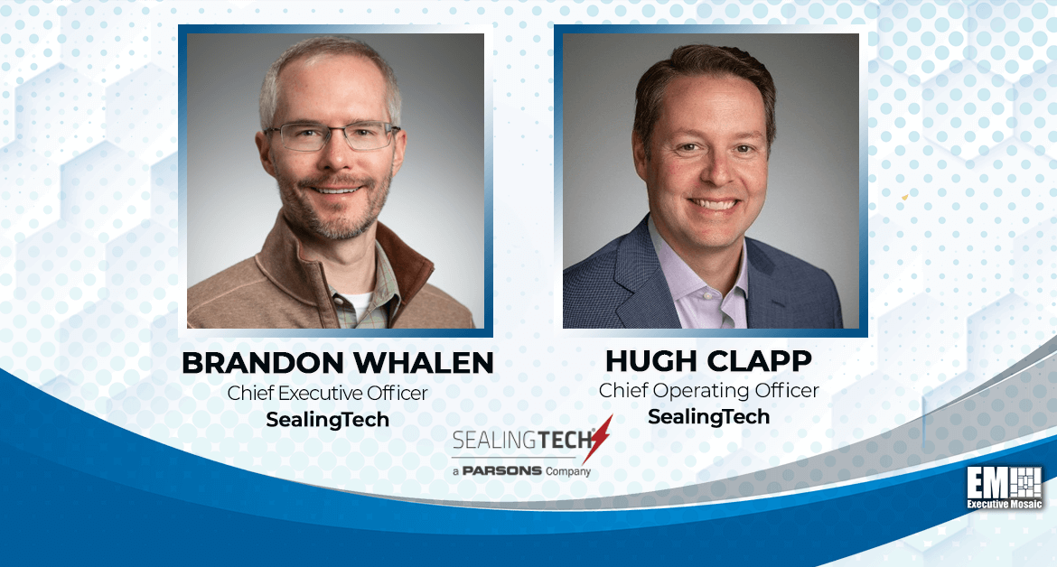 Parsons Subsidiary SealingTech Taps Brandon Whalen as CEO, Hugh Clapp as COO