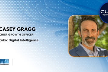 Casey Gragg Joins Cubic Digital Intelligence as Chief Growth Officer