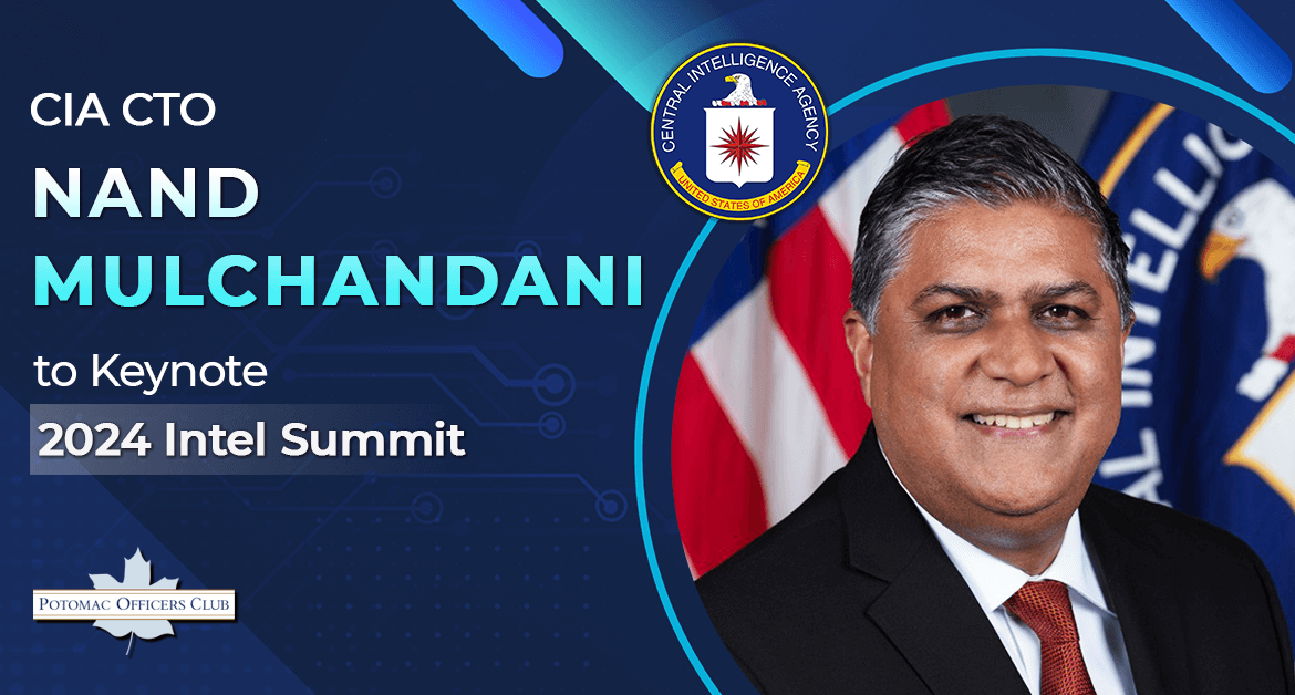 CIA CTO Nand Mulchandani to Keynote 2024 Intel Summit