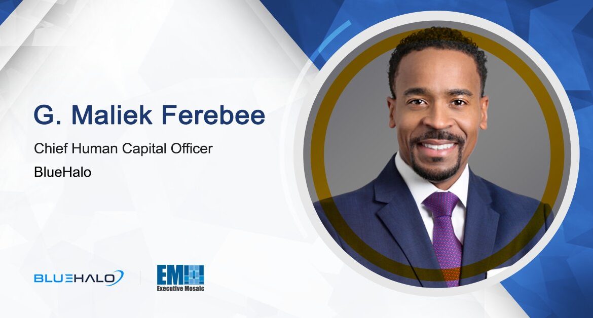 G. Maliek Ferebee Assumes BlueHalo Chief Human Capital Officer Post