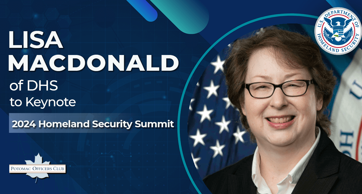 DHS Biometrics Expert Lisa MacDonald Invited to Keynote 2024 Homeland Security Summit