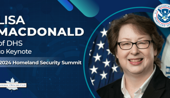 DHS Biometrics Expert Lisa MacDonald Invited to Keynote 2024 Homeland Security Summit