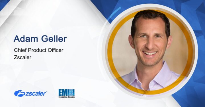 Adam Geller Joins Zscaler as Chief Product Officer