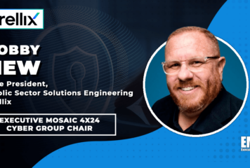 Trellix’s Bobby New Named Executive Mosaic’s 4×24 Cyber Group Chair