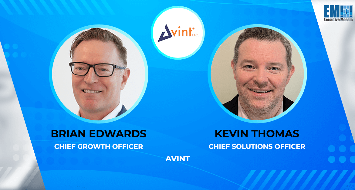 Avint Appoints Brian Edwards as Chief Growth Officer, Kevin Thomas as Chief Solutions Officer