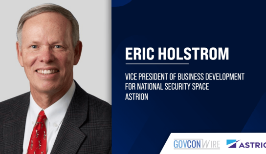 Astrion Names Eric Holstrom as VP of Business Development for National Security Space