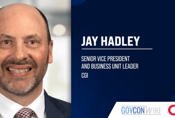 Jay Hadley Named SVP, Business Unit Leader at CGI