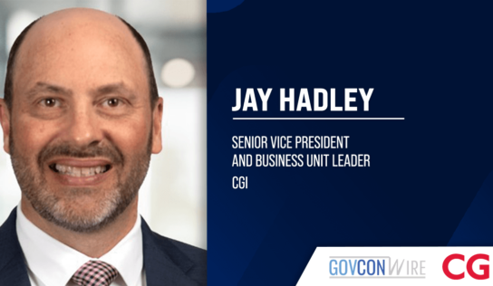 Jay Hadley Named SVP, Business Unit Leader at CGI