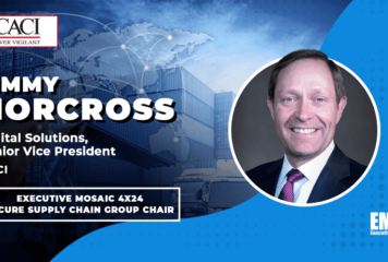 CACI’s Jimmy Norcross Appointed Chair of Executive Mosaic’s 4×24 Secure Supply Chain Group