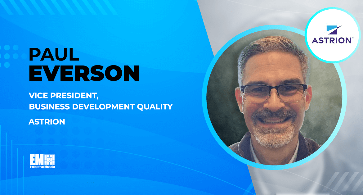 Astrion Elevates Paul Everson to VP of Business Development Quality