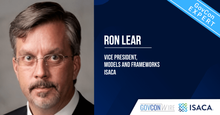 GovCon Expert Ron Lear Discusses Cybersecurity’s Software Quality & Capability Problems