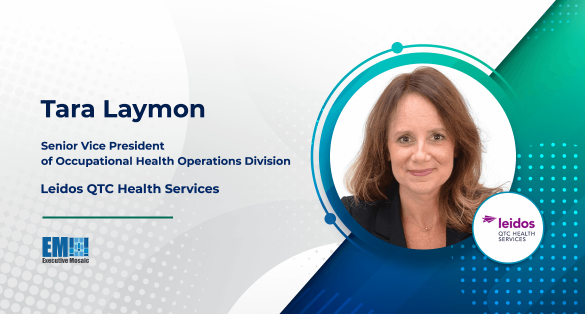 Tara Laymon Appointed Leidos QTC Health Services’ SVP of Occupational Health Operations Division