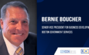 Bernie Boucher Named Business Development SVP at Boston Government Services