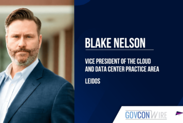 Blake Nelson Assumes Cloud & Data Center VP Post at Leidos