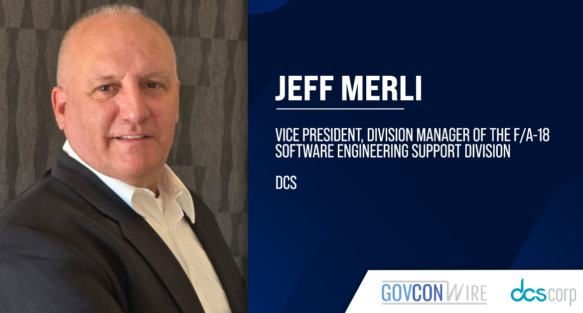 Jeff Merli Named VP, F/A-18 Software Engineering Support Division at DCS