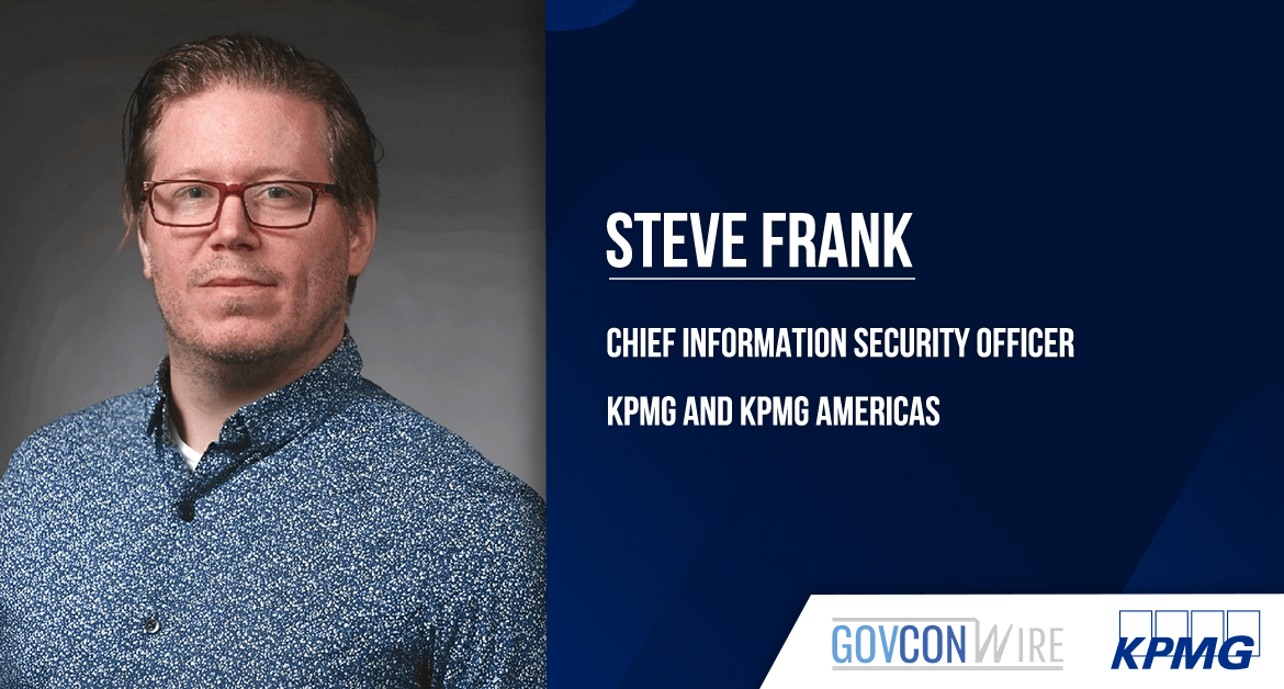 Steve Frank Joins KPMG, KPMG Americas as CISO