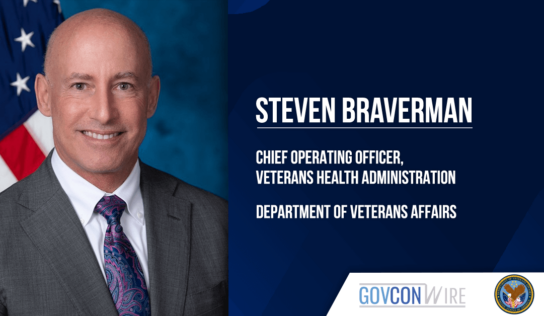 Steven Braverman Appointed Veterans Health Administration COO