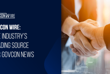 GovCon Wire: The Industry’s Leading Source for GovCon News