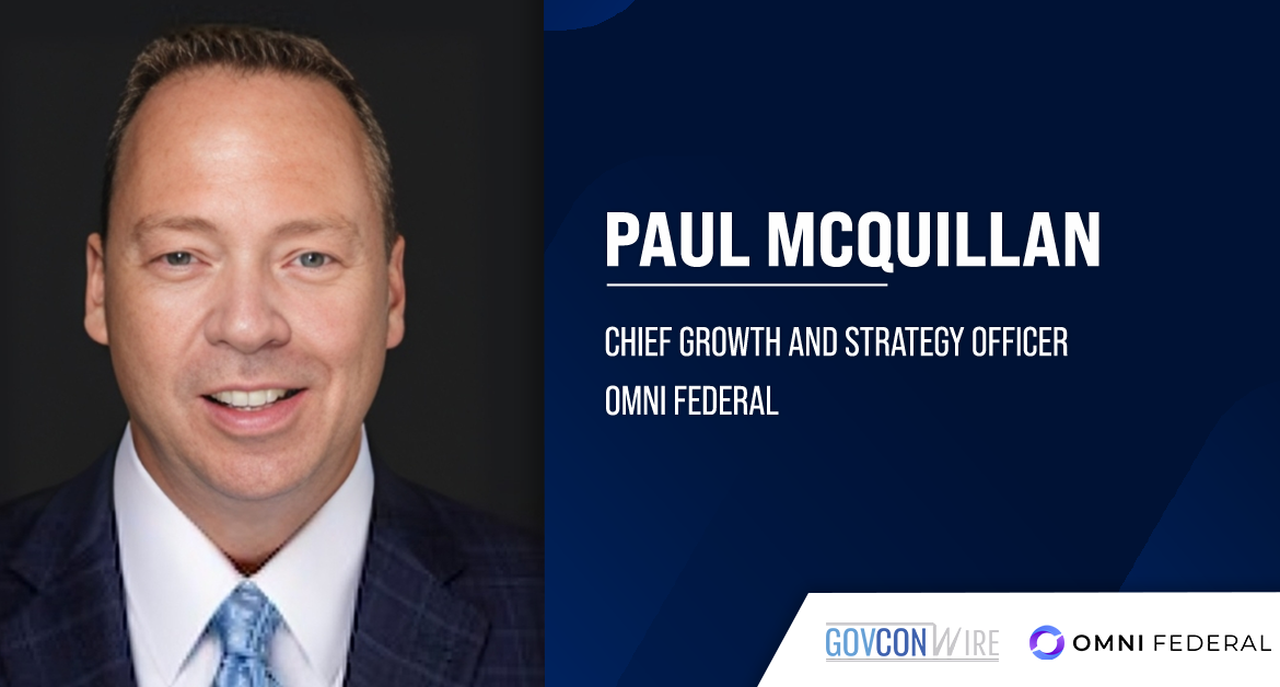 Paul McQuillan Joins Omni Federal as Chief Growth & Strategy Officer