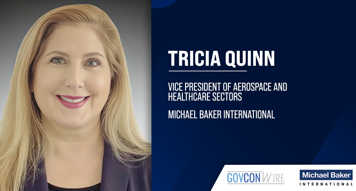 Michael Baker International Taps Tricia Quinn as Aerospace, Healthcare Sector Lead