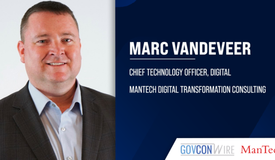 Marc Vandeveer Appointed Digital CTO at ManTech Digital Transformation Consulting