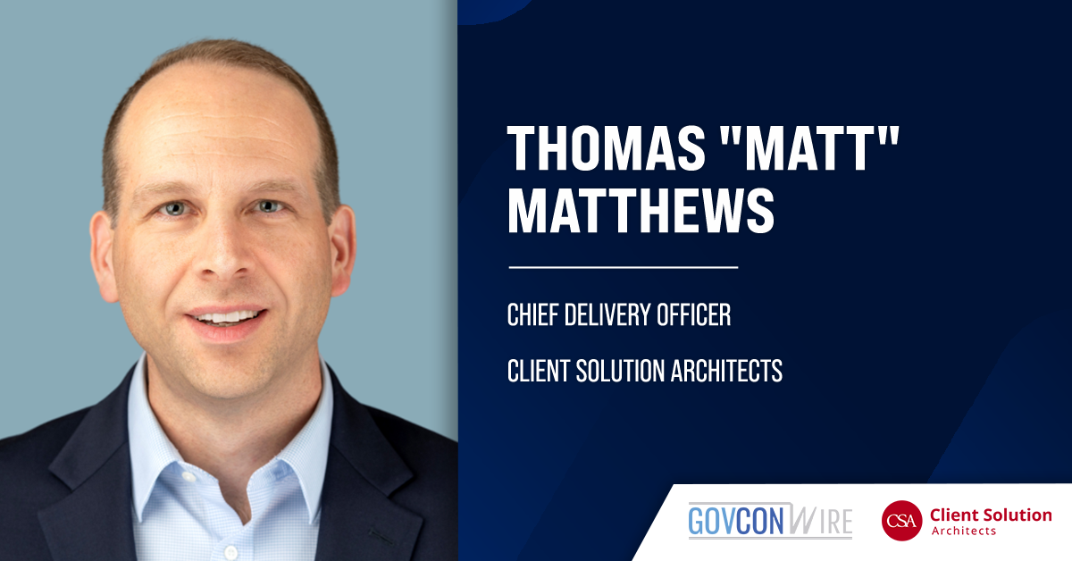 Client Solution Architects Names Matt Matthews as Chief Delivery Officer